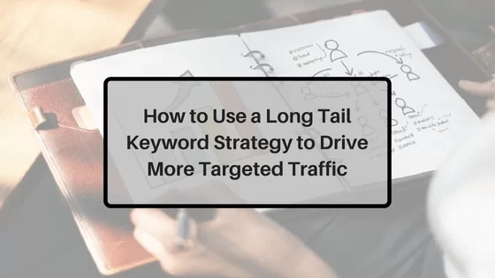How-to-Use-a-Long-Tail-Keyword-Strategy
